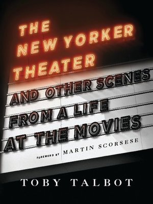 cover image of The New Yorker Theater and Other Scenes from a Life at the Movies